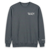 TELETIES Have a Great Hair Day Crewneck - Small